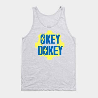 Okey Dokey Tank Top